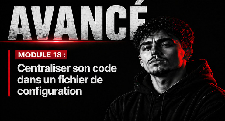 Centraliser son code dans un fichier de configuration