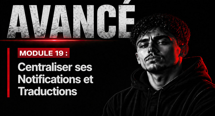 Centraliser ses Notifications et Traductions