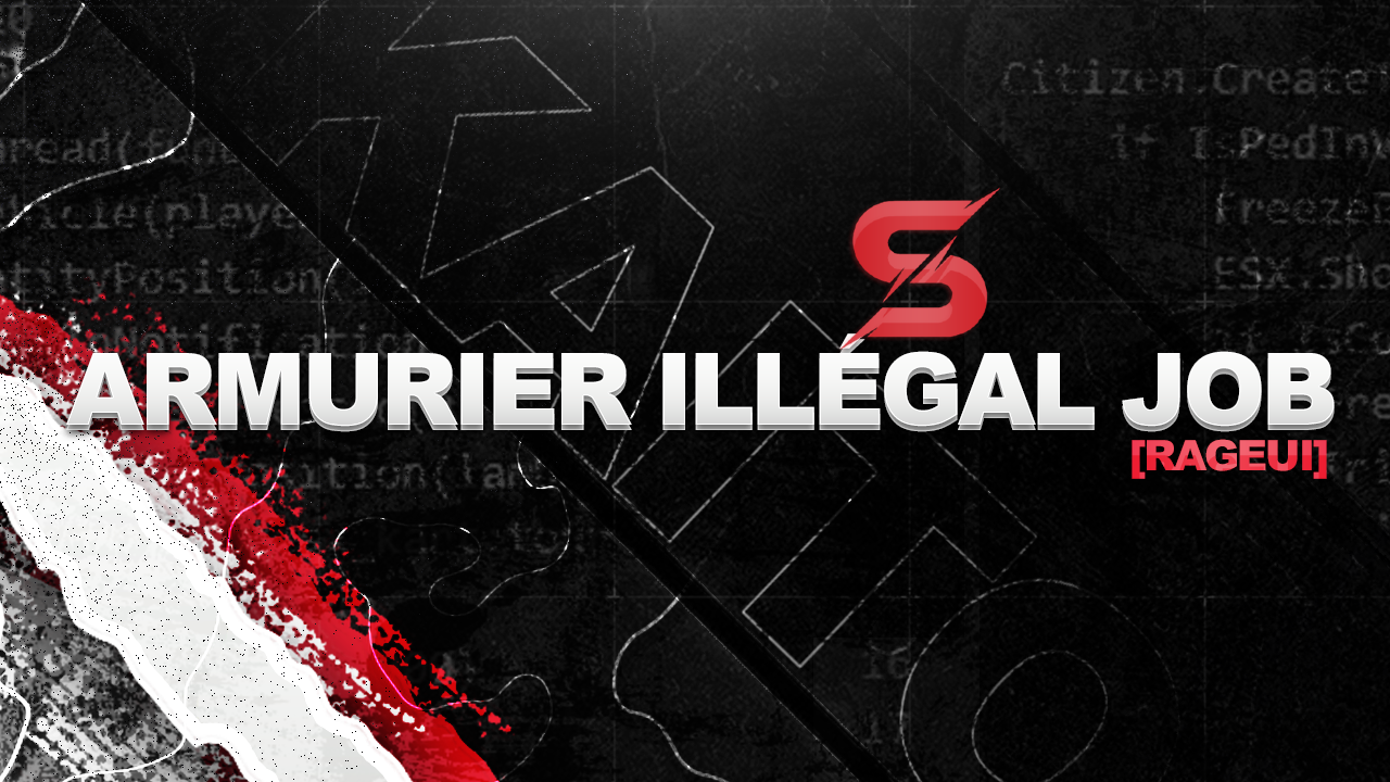 [RUI] Armurier Illégal Job